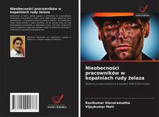 Copertina di Nieobecności pracowników w kopalniach rudy żelaza
