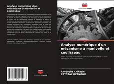 Copertina di Analyse numérique d'un mécanisme à manivelle et coulisseau