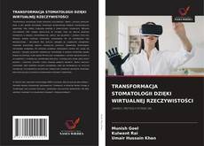 Buchcover von TRANSFORMACJA STOMATOLOGII DZIĘKI WIRTUALNEJ RZECZYWISTOŚCI