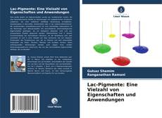 Portada del libro de Lac-Pigmente: Eine Vielzahl von Eigenschaften und Anwendungen