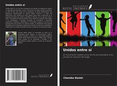 Buchcover von Unidos entre sí