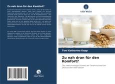 Portada del libro de Zu nah dran für den Komfort?
