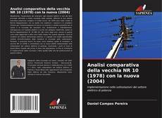 Copertina di Analisi comparativa della vecchia NR 10 (1978) con la nuova (2004)
