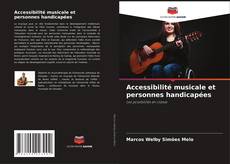 Couverture de Accessibilité musicale et personnes handicapées