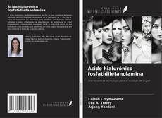 Ácido hialurónico fosfatidiletanolamina的封面