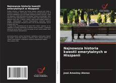 Copertina di Najnowsza historia kwestii emerytalnych w Hiszpanii
