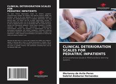 CLINICAL DETERIORATION SCALES FOR PEDIATRIC INPATIENTS的封面