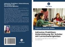 Copertina di Inklusive Praktiken: Unterstützung für Schüler mit Lernschwierigkeiten