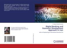 Обложка Digital Banking and Economic Development Approach in Iran