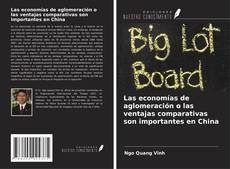 Borítókép a  Las economías de aglomeración o las ventajas comparativas son importantes en China - hoz