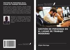 Borítókép a  GESTIÓN DE PERSONAS EN EL LUGAR DE TRABAJO MODERNO - hoz