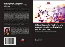 Bookcover of Altérations de l'activité du myomètre de rat induites par le mercure