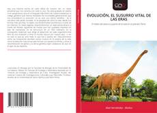 EVOLUCIÓN, EL SUSURRO VITAL DE LAS ERAS kitap kapağı