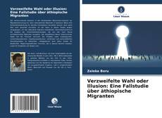 Portada del libro de Verzweifelte Wahl oder Illusion: Eine Fallstudie über äthiopische Migranten