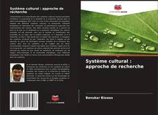 Copertina di Système cultural : approche de recherche