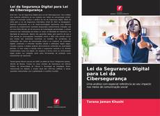 Couverture de Lei da Segurança Digital para Lei da Cibersegurança