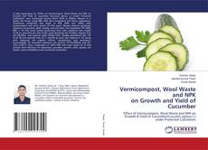 Portada del libro de Vermicompost, Wool Waste and NPK on Growth and Yield of Cucumber