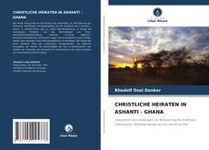 Bookcover of CHRISTLICHE HEIRATEN IN ASHANTI - GHANA