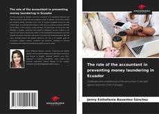 Bookcover of The role of the accountant in preventing money laundering in Ecuador