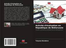 Bookcover of Activité d'évaluation en République de Biélorussie