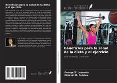 Borítókép a  Beneficios para la salud de la dieta y el ejercicio - hoz
