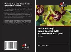 Copertina di Manuale degli impollinatori delle Orchidaceae europee