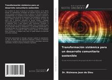 Borítókép a  Transformación sistémica para un desarrollo comunitario sostenible - hoz