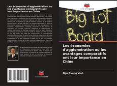 Обложка Les économies d'agglomération ou les avantages comparatifs ont leur importance en Chine