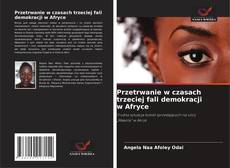 Copertina di Przetrwanie w czasach trzeciej fali demokracji w Afryce