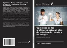Copertina di Opiniones de los profesores sobre el plan de estudios de ciencia y tecnología