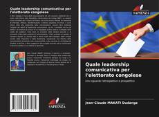 Обложка Quale leadership comunicativa per l'elettorato congolese