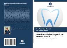 Portada del libro de Remineralisierungsmittel ohne Fluorid