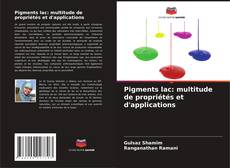 Copertina di Pigments lac: multitude de propriétés et d'applications