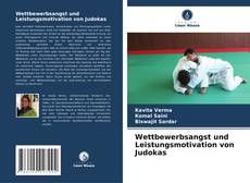 Bookcover of Wettbewerbsangst und Leistungsmotivation von Judokas