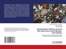 Обложка Hydrological Setting around the New Suez Canal Routes. 2nd Edition