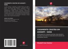 Portada del libro de CASAMENTO CRISTÃO EM ASHANTI - GANA