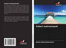 Bookcover of Fattori motivazionali