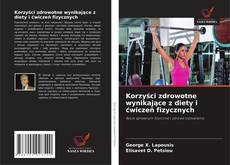 Copertina di Korzyści zdrowotne wynikające z diety i ćwiczeń fizycznych