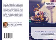 Bookcover of RISTOCEUTICA, the Nutraceutical in Collective Catering
