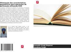 Portada del libro de Otimização das características geométricas para operações de perfuração utilizando RSM