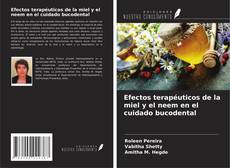 Borítókép a  Efectos terapéuticos de la miel y el neem en el cuidado bucodental - hoz