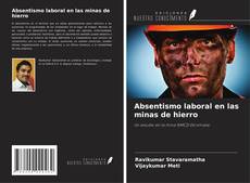 Borítókép a  Absentismo laboral en las minas de hierro - hoz