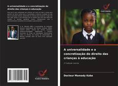 Copertina di A universalidade e a concretização do direito das crianças à educação