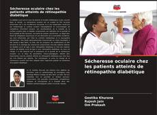 Sécheresse oculaire chez les patients atteints de rétinopathie diabétique kitap kapağı