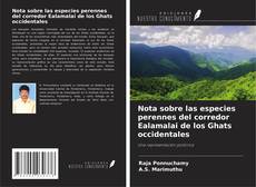 Borítókép a  Nota sobre las especies perennes del corredor Ealamalai de los Ghats occidentales - hoz