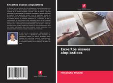 Enxertos ósseos aloplásticos的封面