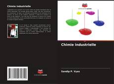 Bookcover of Chimie industrielle
