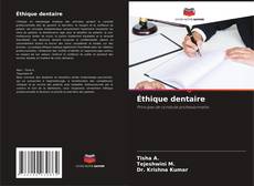 Bookcover of Éthique dentaire