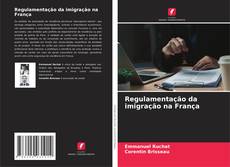 Обложка Regulamentação da imigração na França