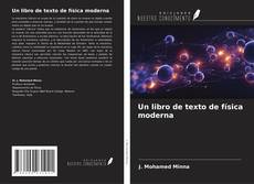 Portada del libro de Un libro de texto de física moderna